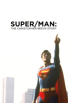 Poster for Super/Man: The Christopher Reeve Story